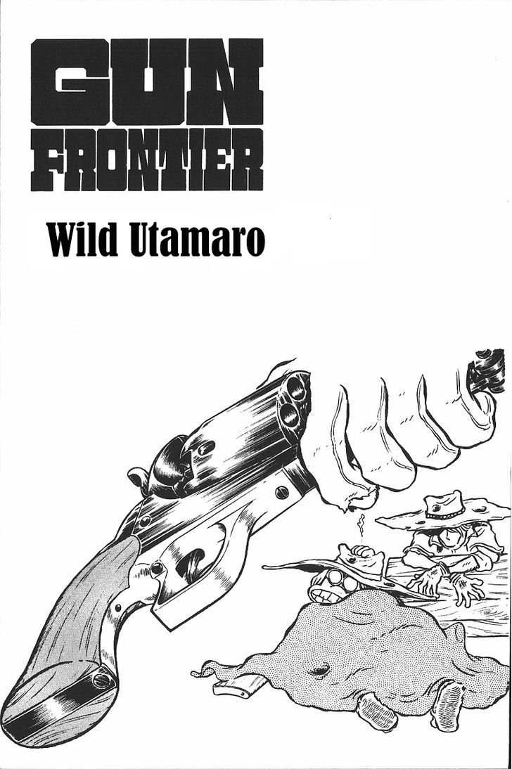 Gun Frontier - Vol.1 Chapter 12 : Wild Utamaro