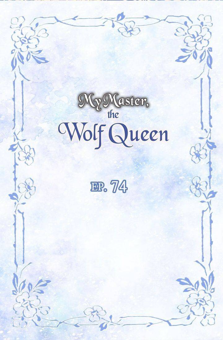 My Lord, The Wolf Queen - Chapter 74