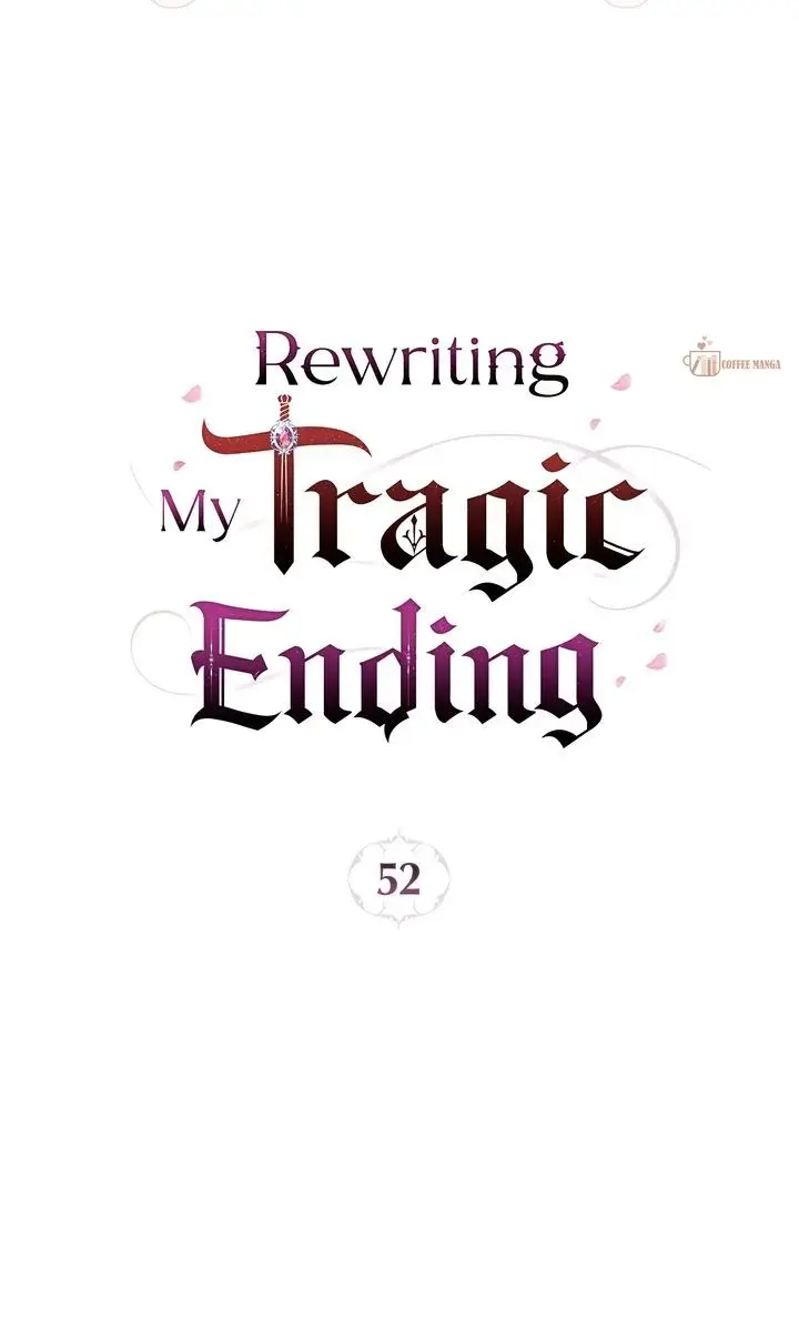 Rewriting My Tragic Ending - Chapter 52