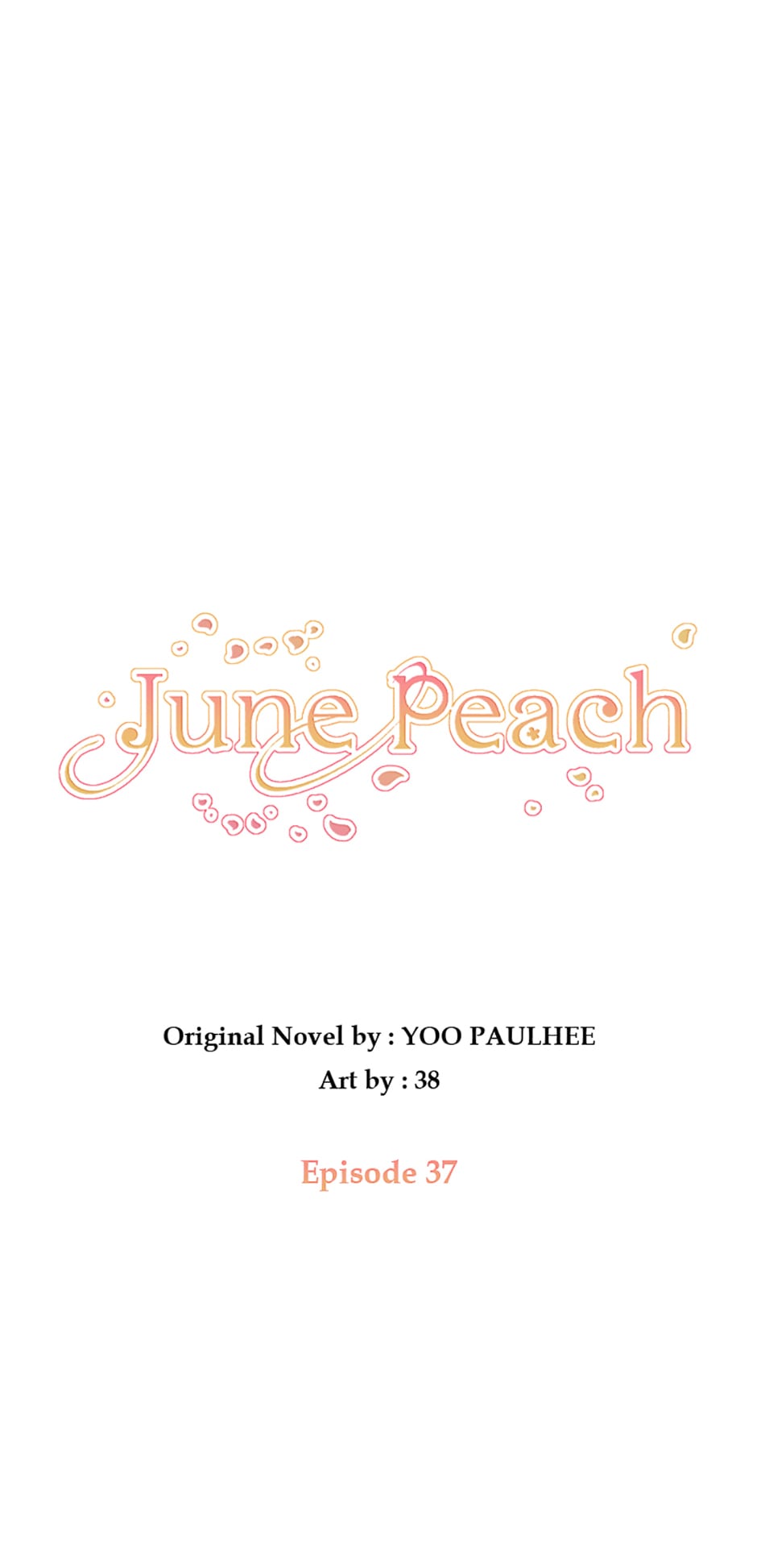 The Peach Of June - Chapter 37