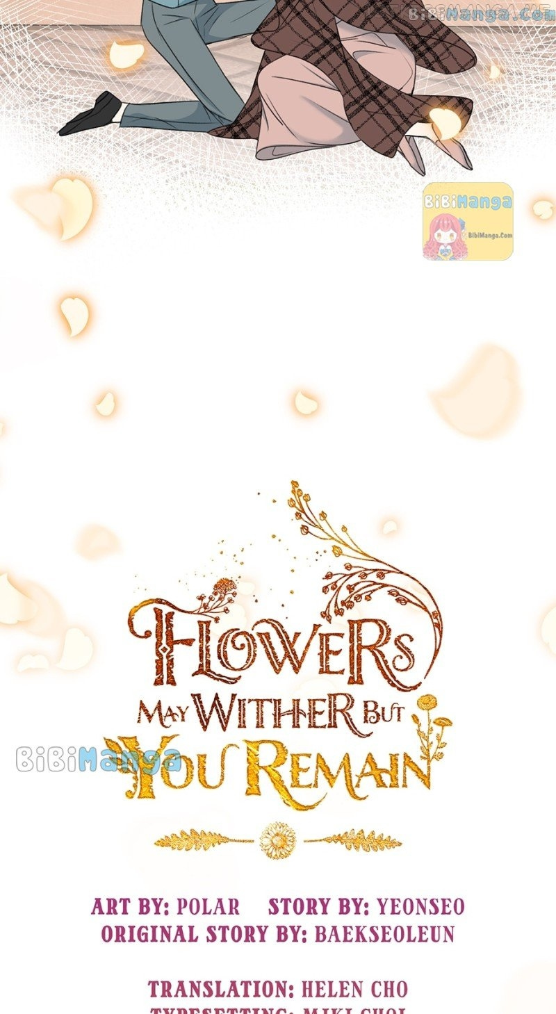 Flowers May Wither But You Remain - Chapter 71