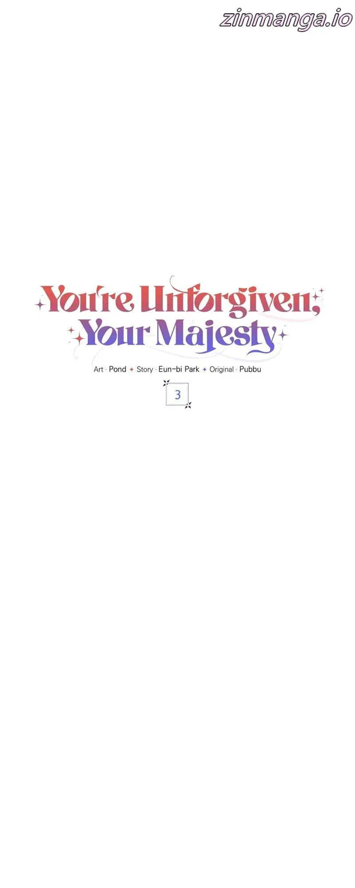 You’re Unforgiven, Your Majesty - Chapter 3