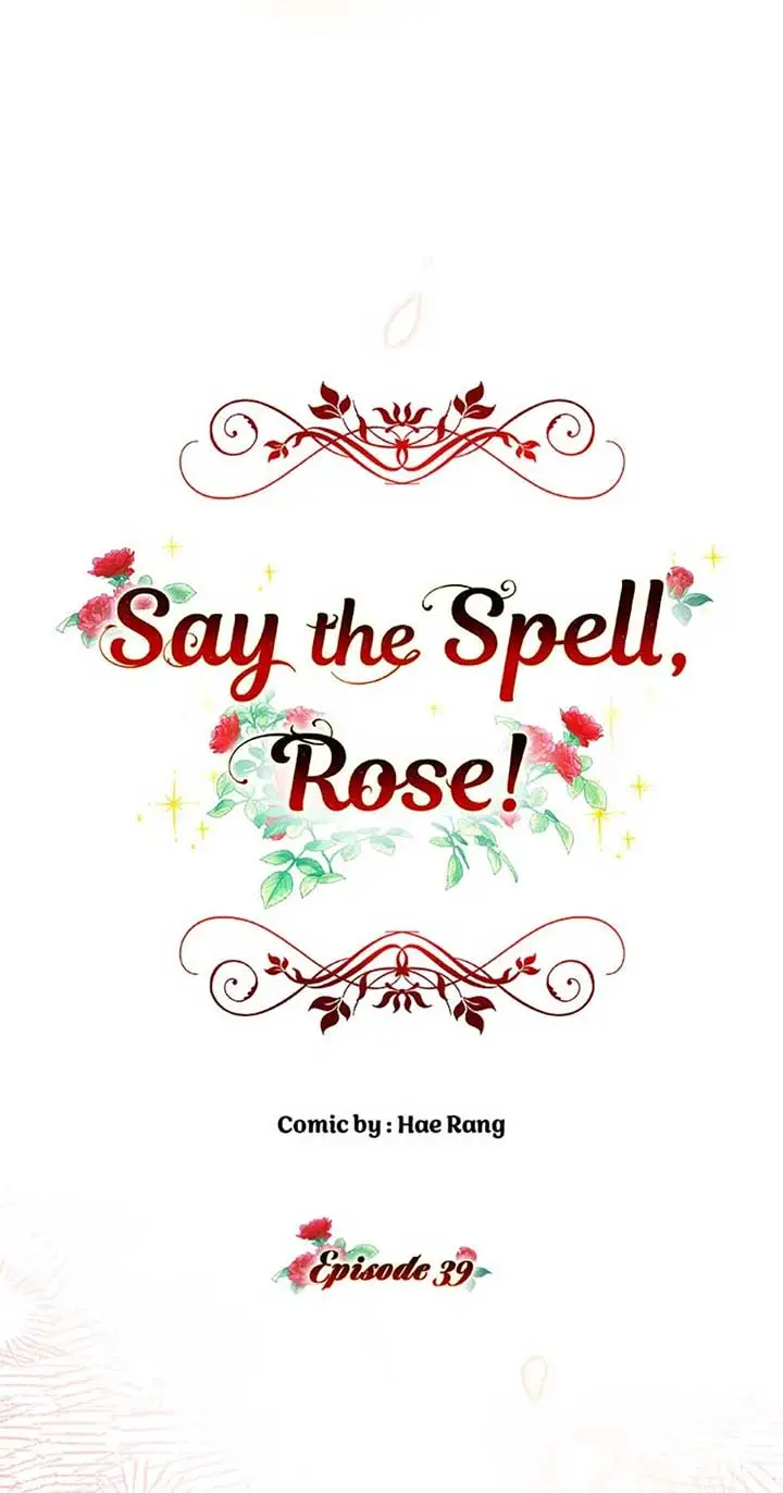 Say The Spell, Rose! - Chapter 39