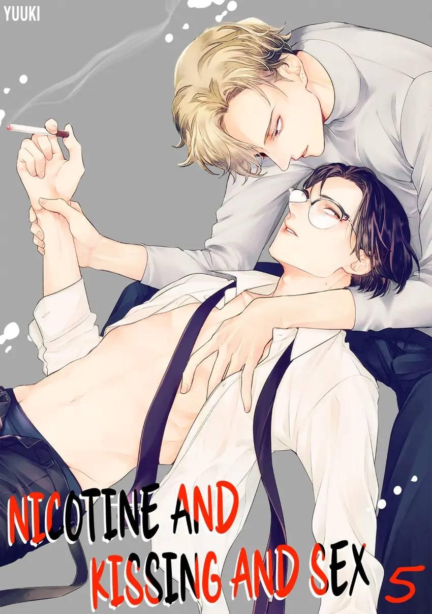 Nicotine And Kissing And Sex - Chapter 5