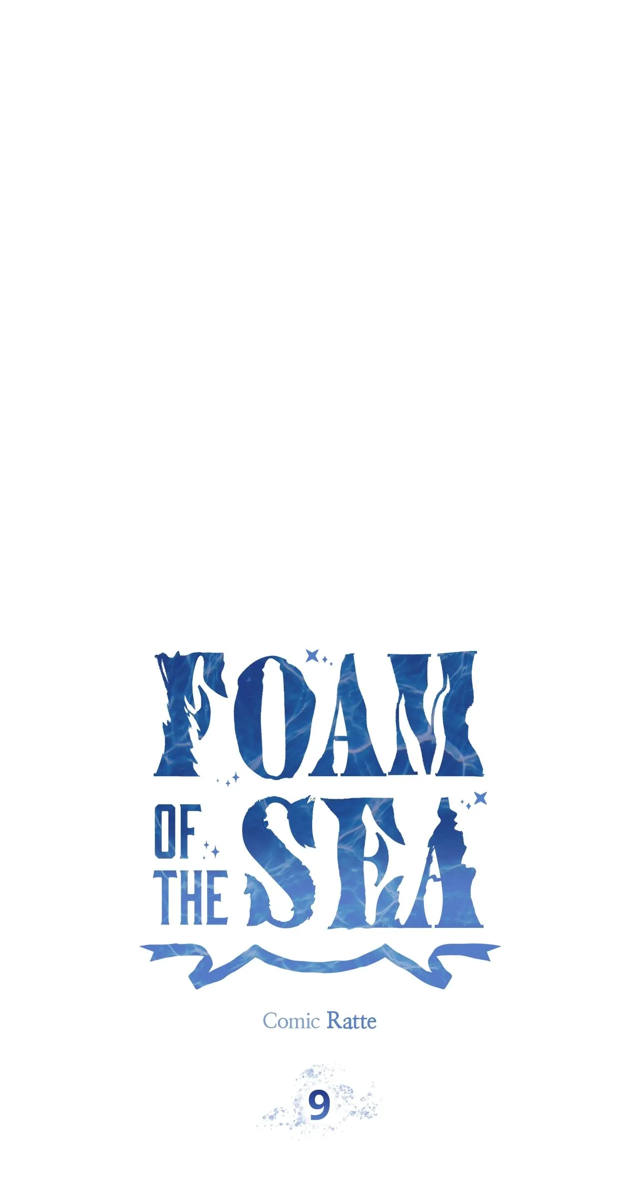 Foam Of The Waves - Chapter 9