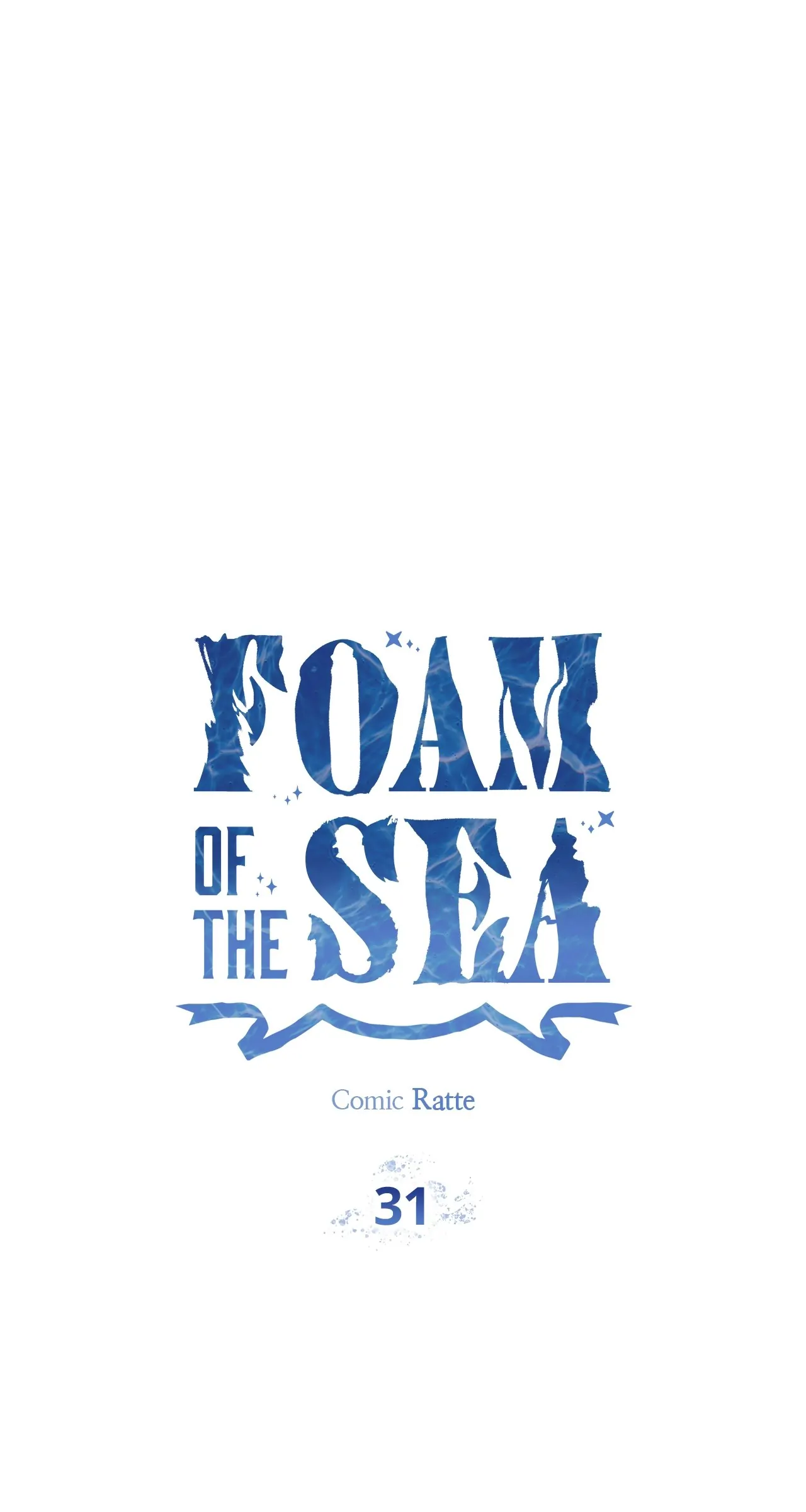 Foam Of The Waves - Chapter 31