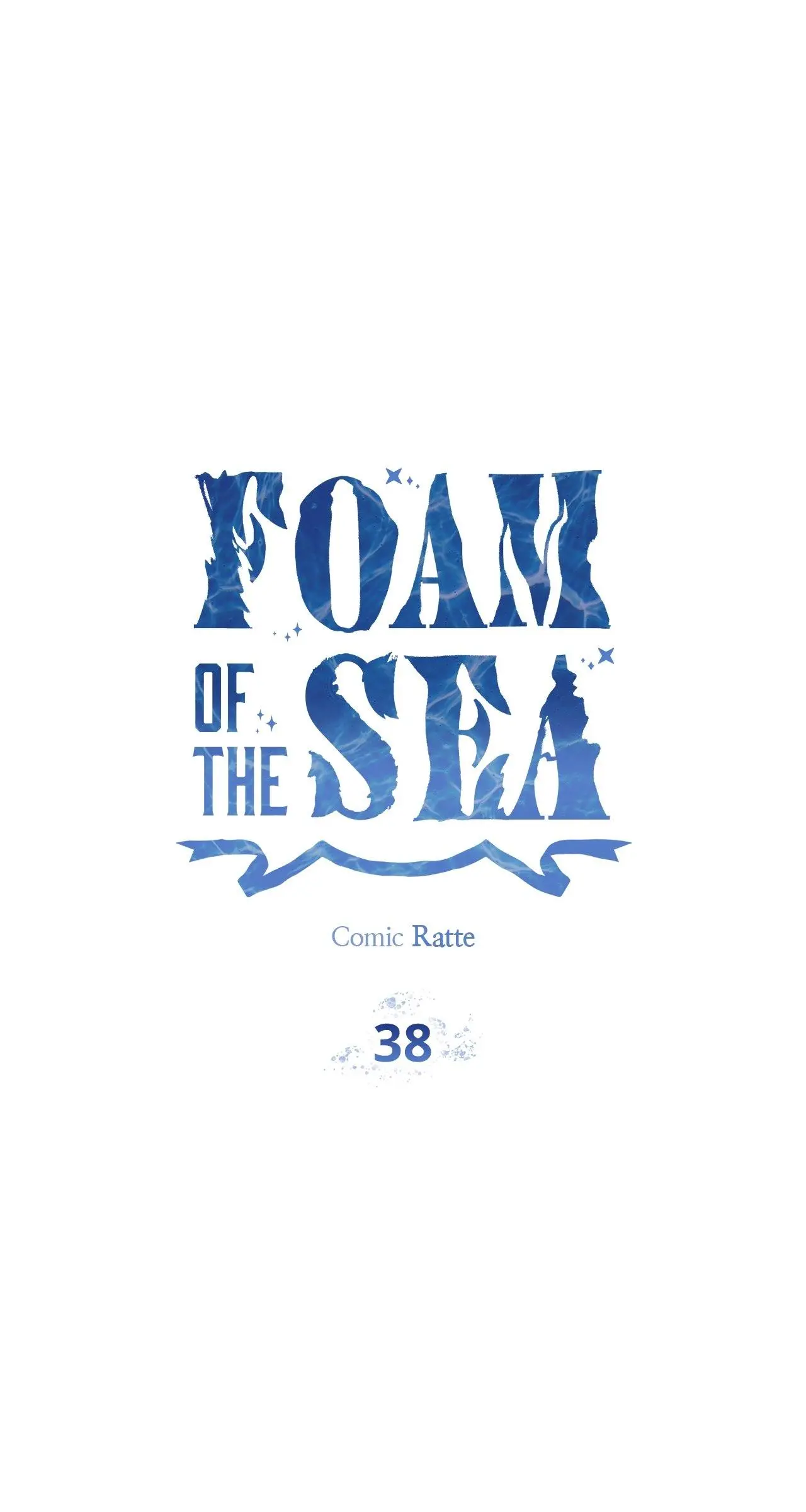 Foam Of The Waves - Chapter 38