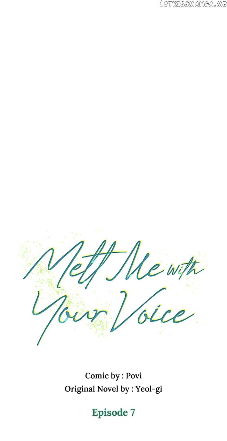 Melt Me In Your Voice - Chapter 7