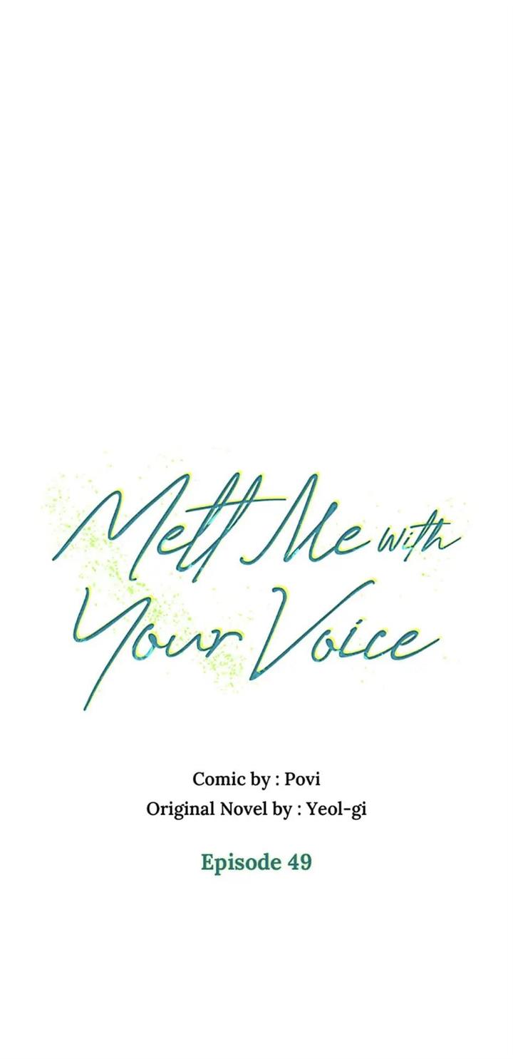 Melt Me In Your Voice - Chapter 49