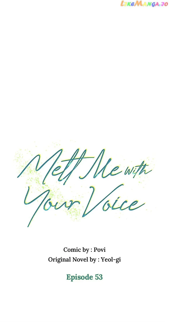 Melt Me In Your Voice - Chapter 53