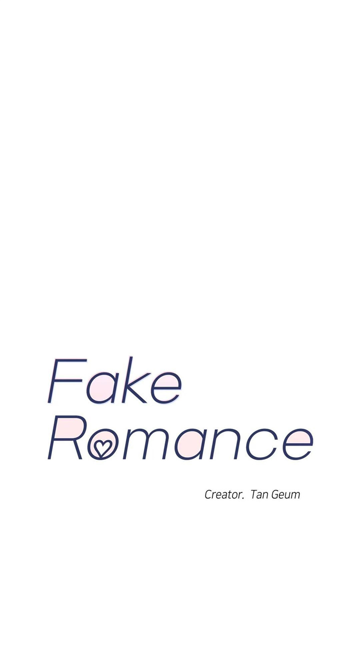 Fake Romance - Chapter 53