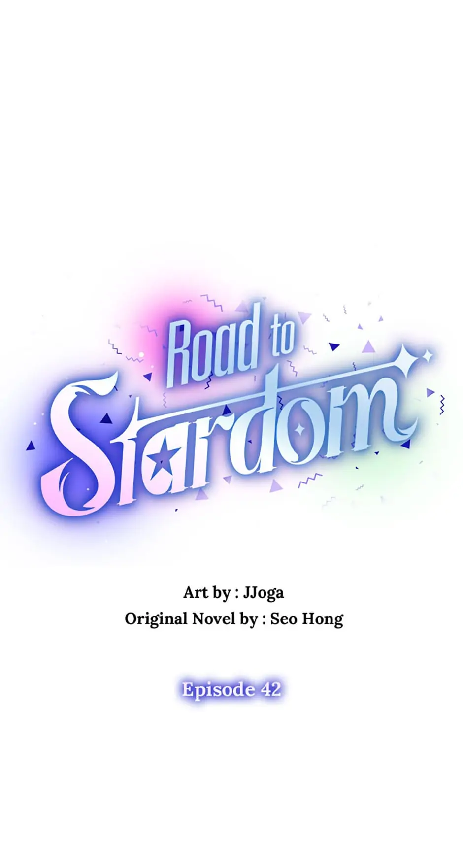 Road To Stardom - Chapter 42