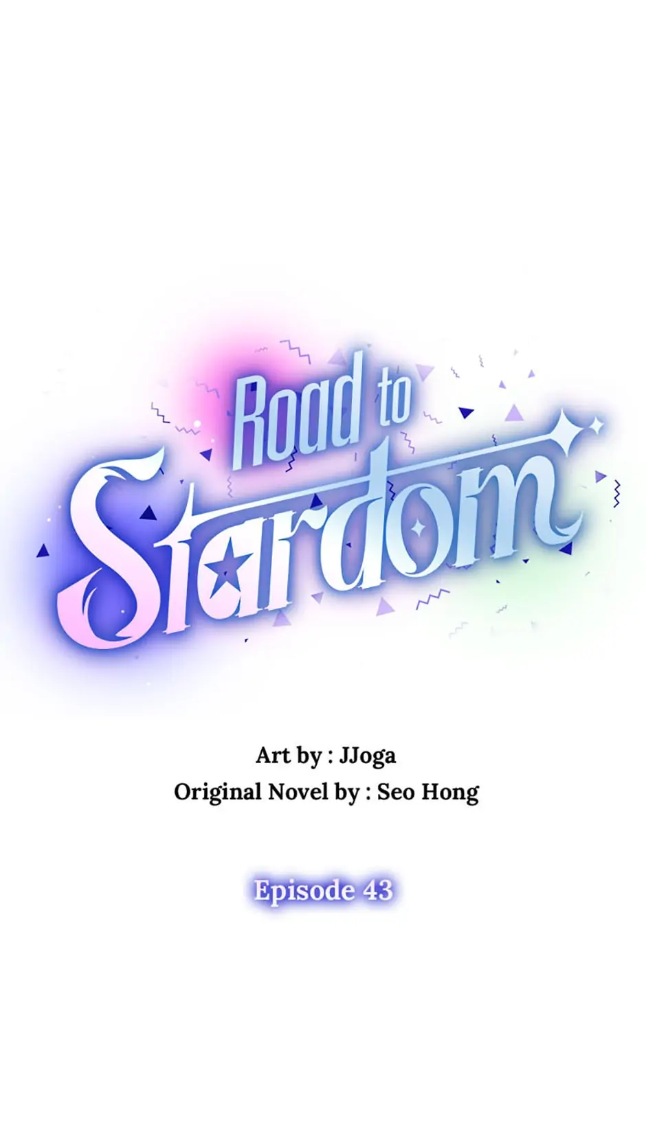 Road To Stardom - Chapter 43