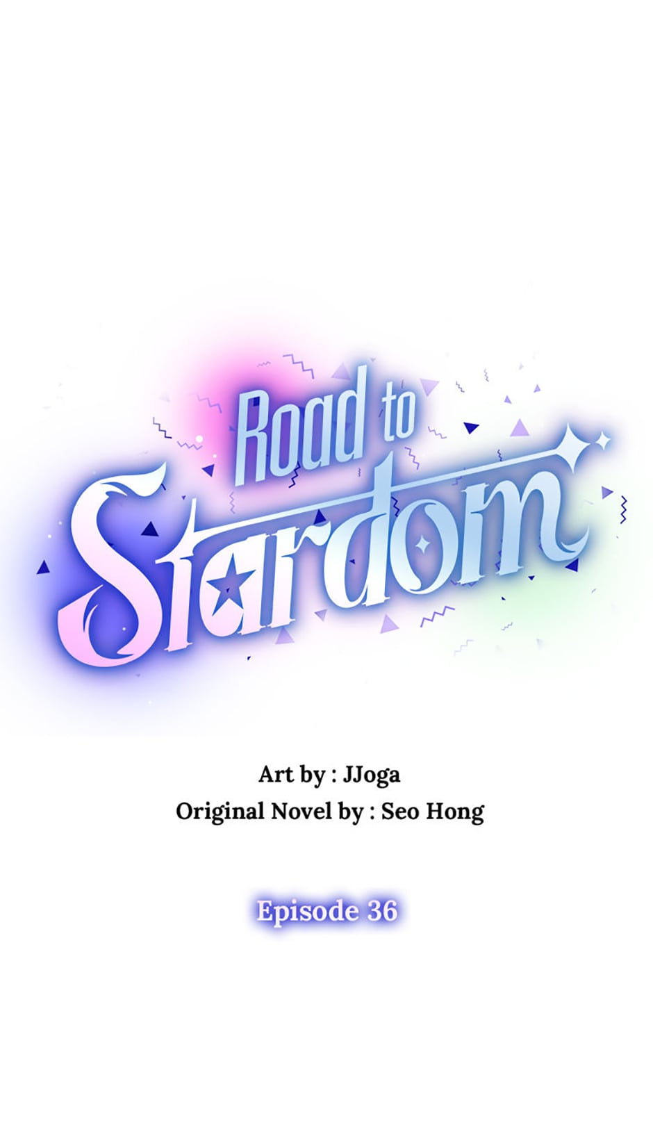 Road To Stardom - Chapter 36