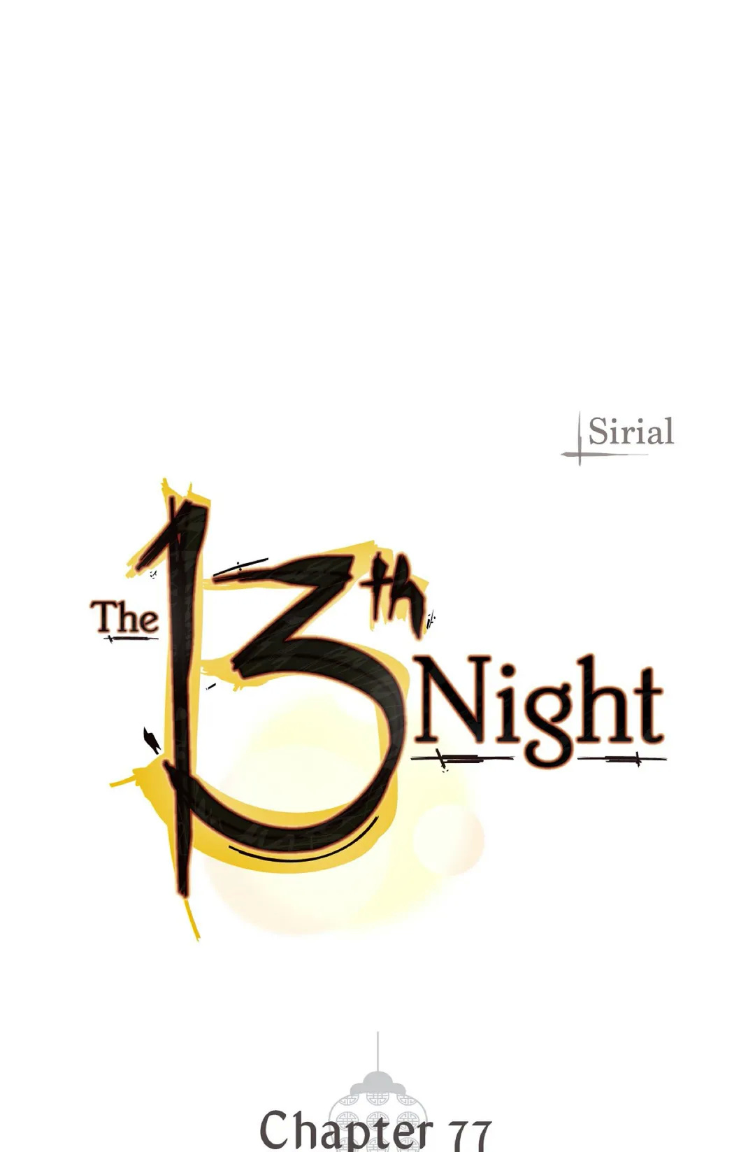 The 13Th Night - Chapter 77