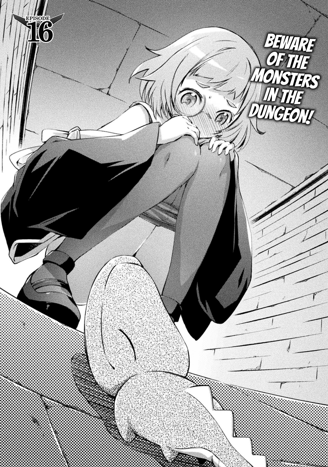 Dungeon Kurashi No Moto Yuusha - Chapter 16: Beware Of The Monsters In The Dungeon!