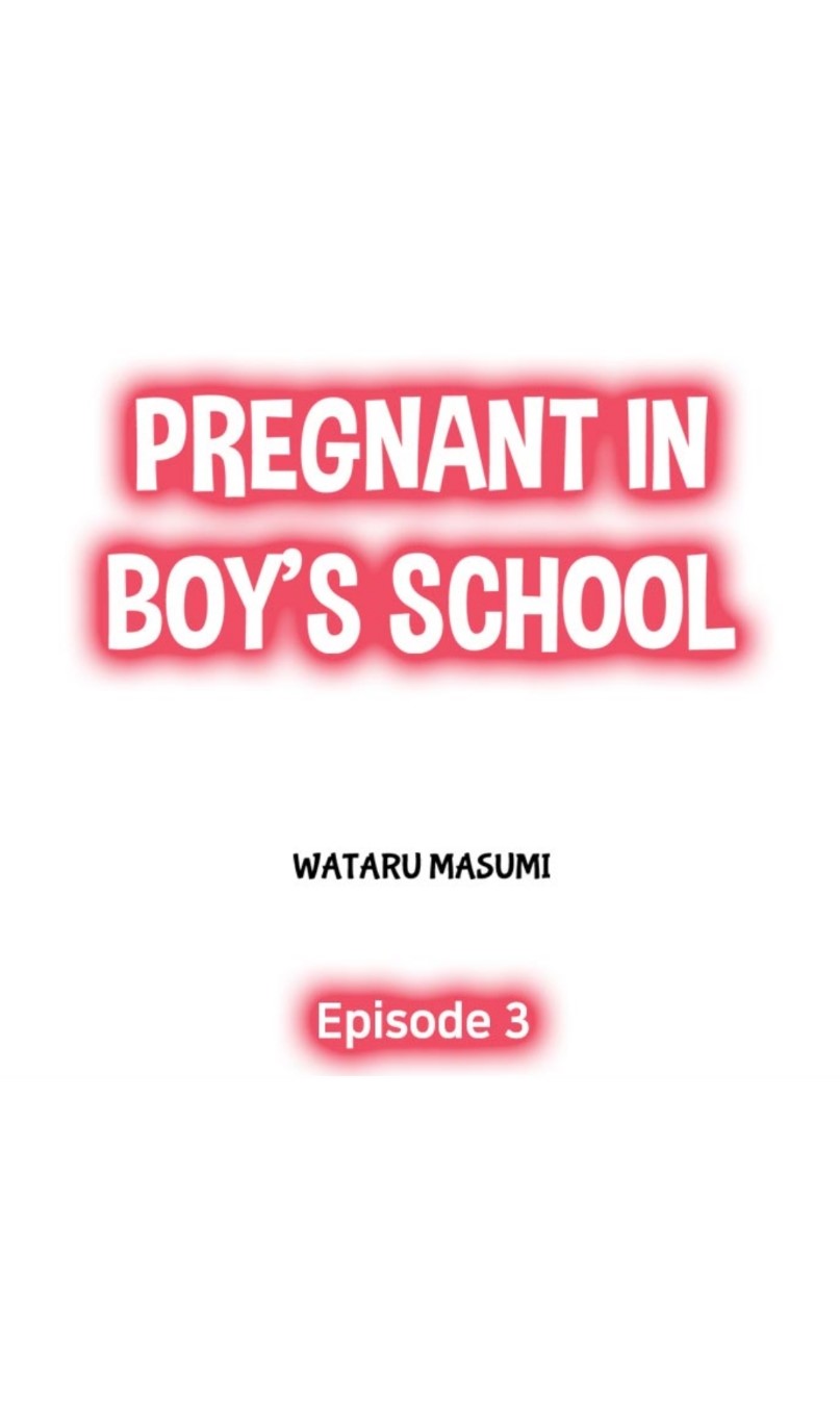 Pregnant In Boy's School - Chapter 3