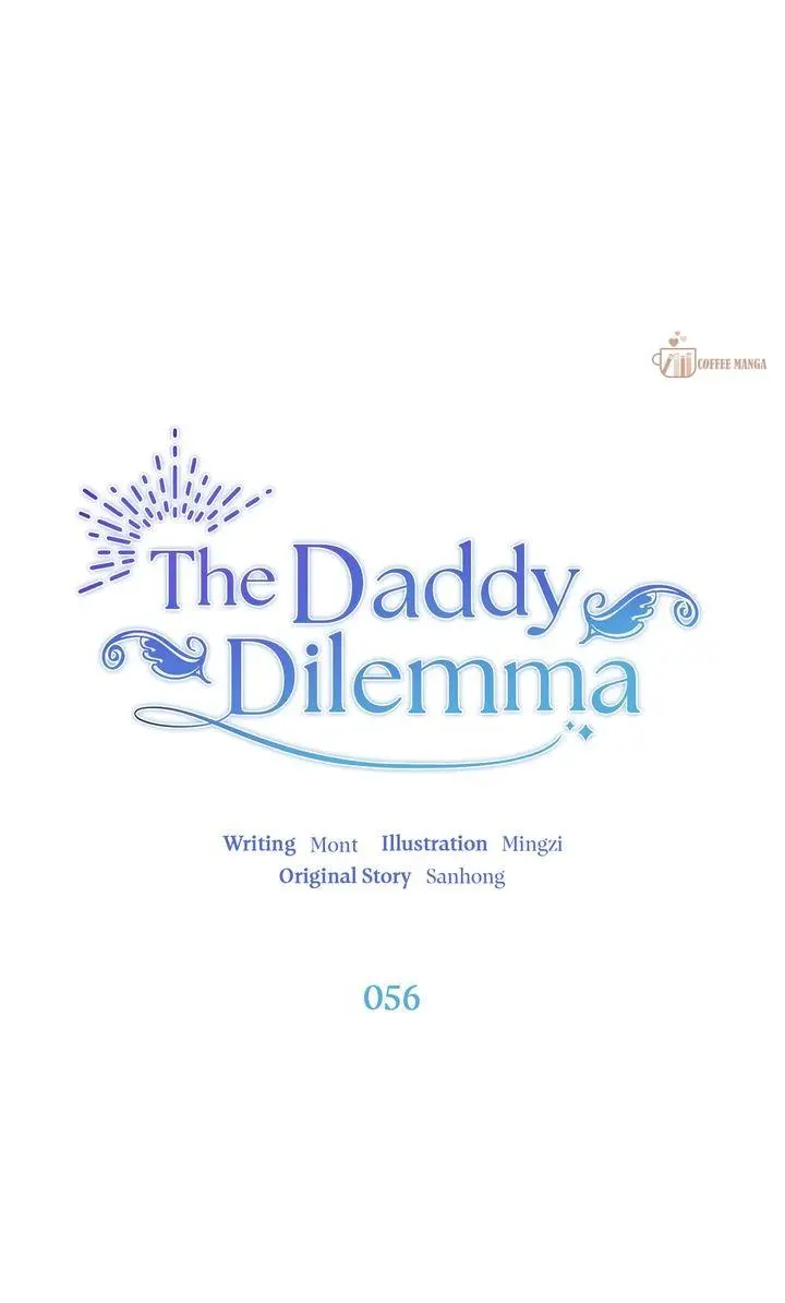 The Daddy Dilemma - Chapter 56