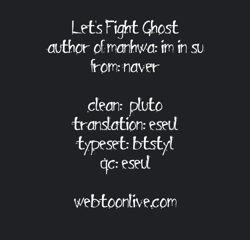 Let's Fight Ghost - Chapter 45 : Requiem