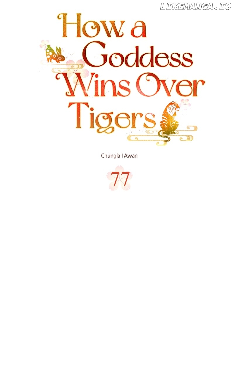 Goddess’s Way Of Attacking Tigers - Chapter 77