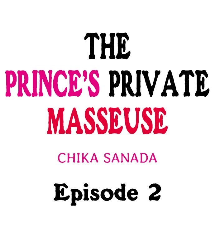 The Prince’s Private Masseuse - Chapter 2