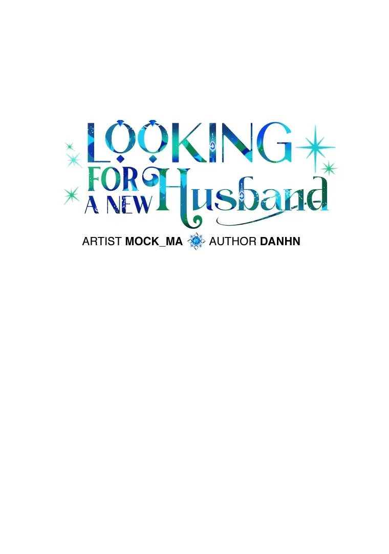 I’m Looking For A New Husband - Chapter 7