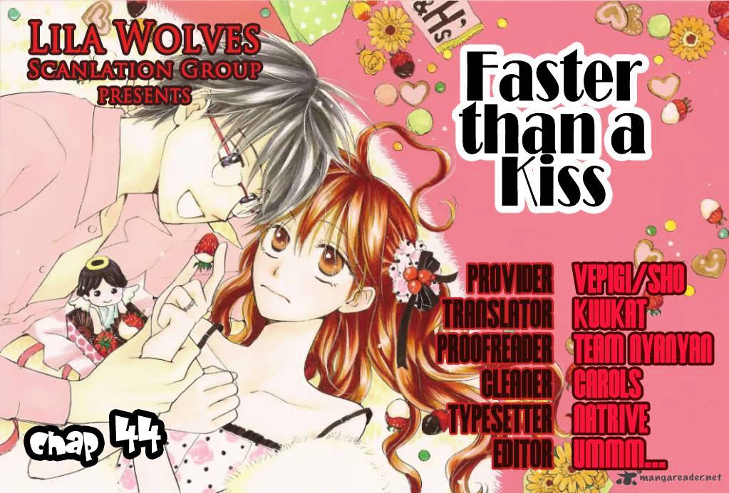 Faster Than A Kiss - Chapter 44