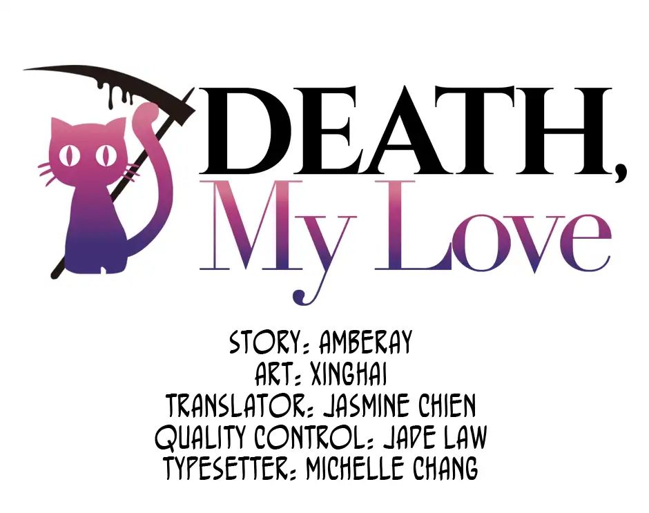 Death, My Love - Chapter 32: Got You