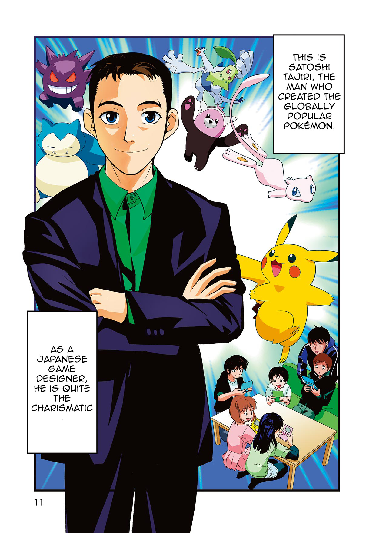 Satoshi Tajiri, The Man Who Made Pokémon - Vol.1 Chapter 0: Prologue