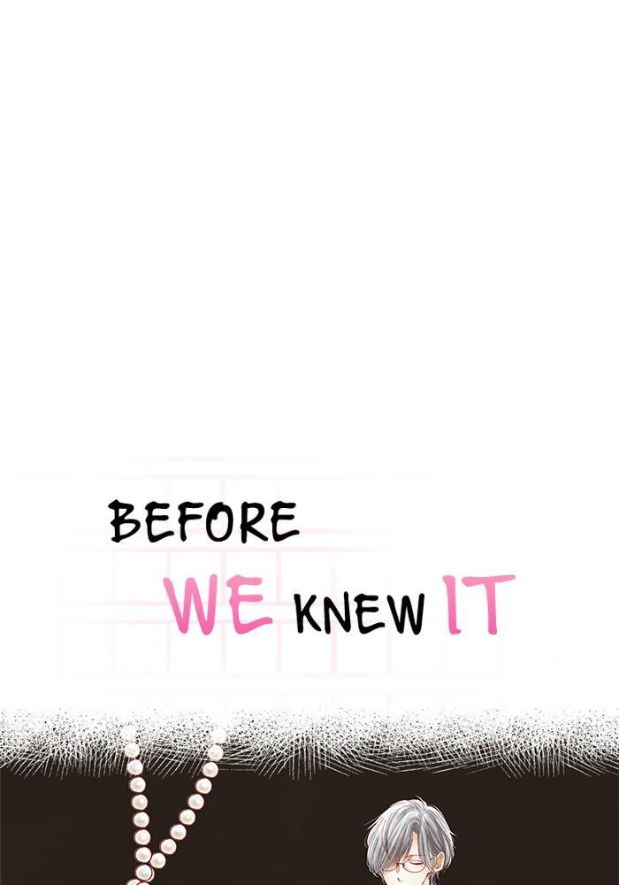 Before We Knew It - Chapter 113