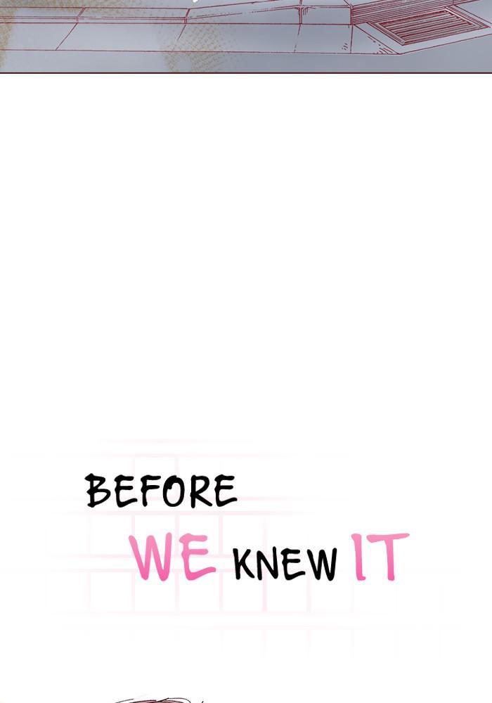 Before We Knew It - Chapter 110