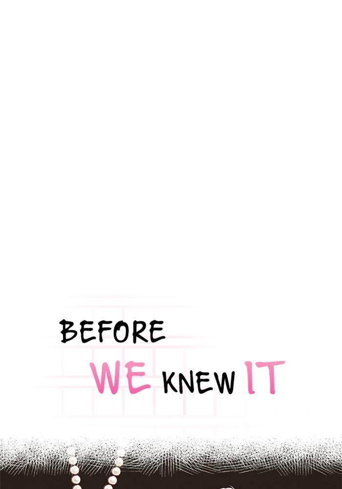 Before We Knew It - Chapter 114