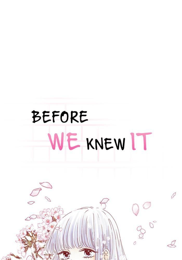 Before We Knew It - Chapter 118