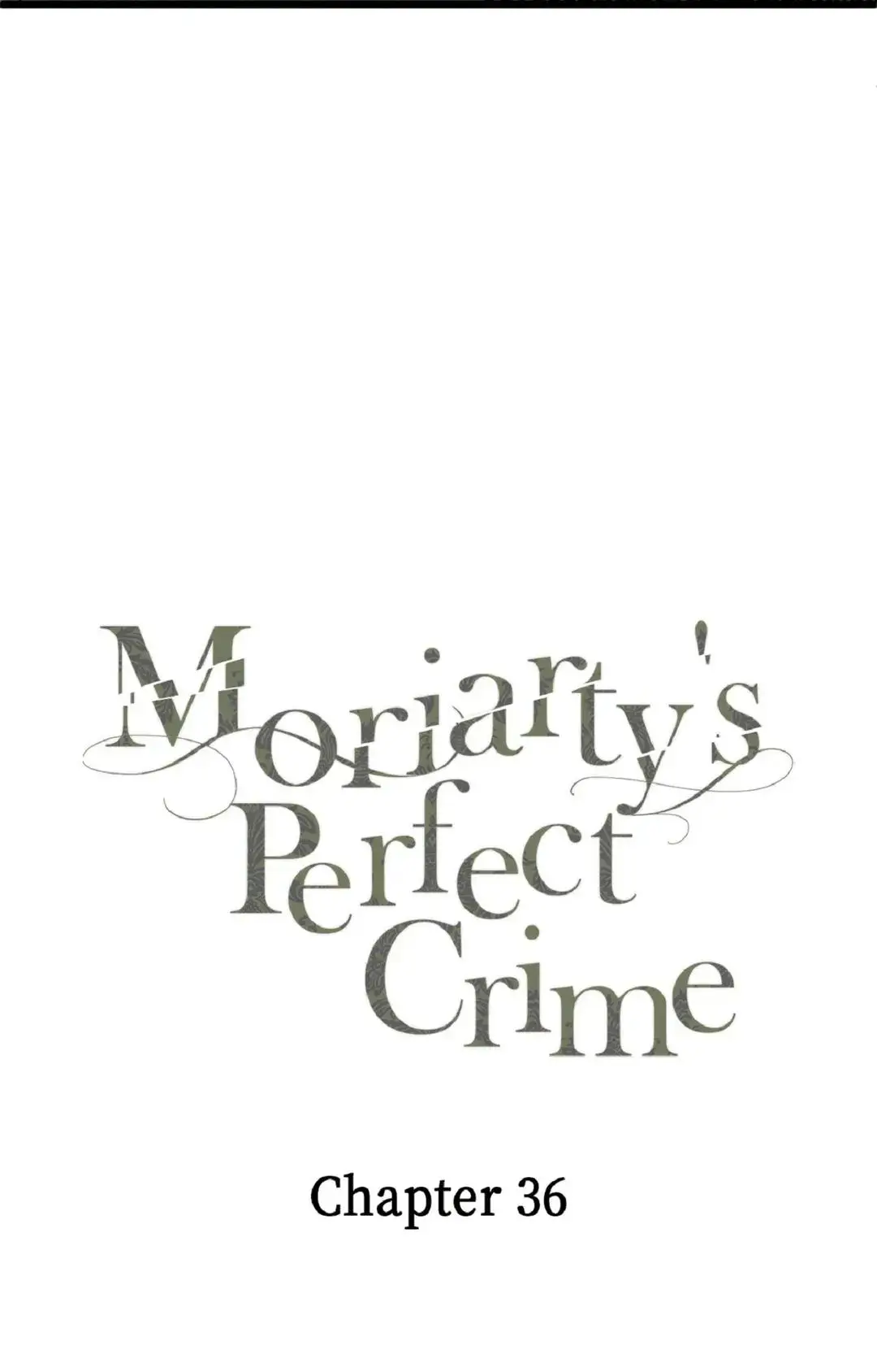 Moriarty's Perfect Crime - Chapter 36