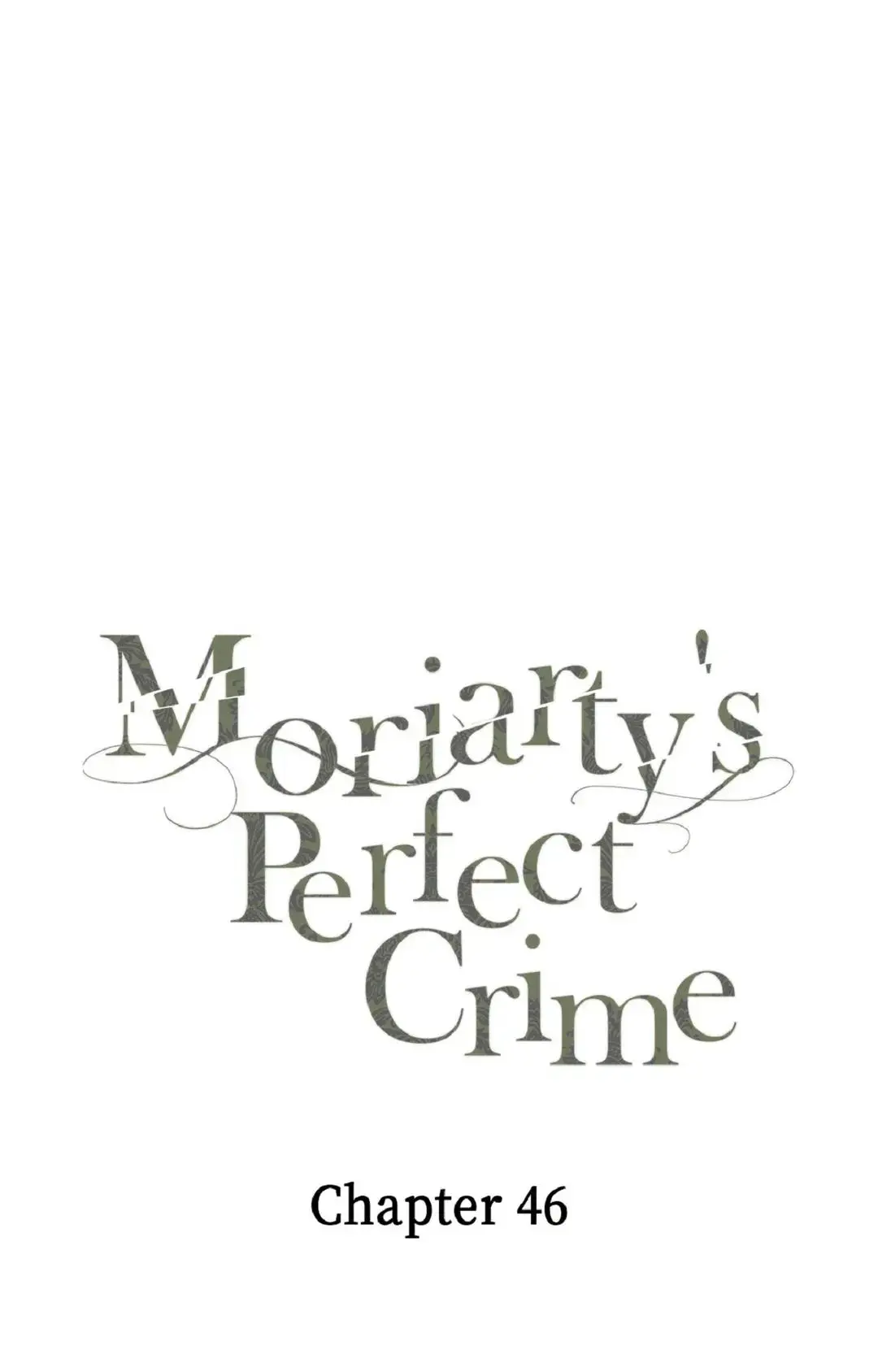 Moriarty's Perfect Crime - Chapter 46