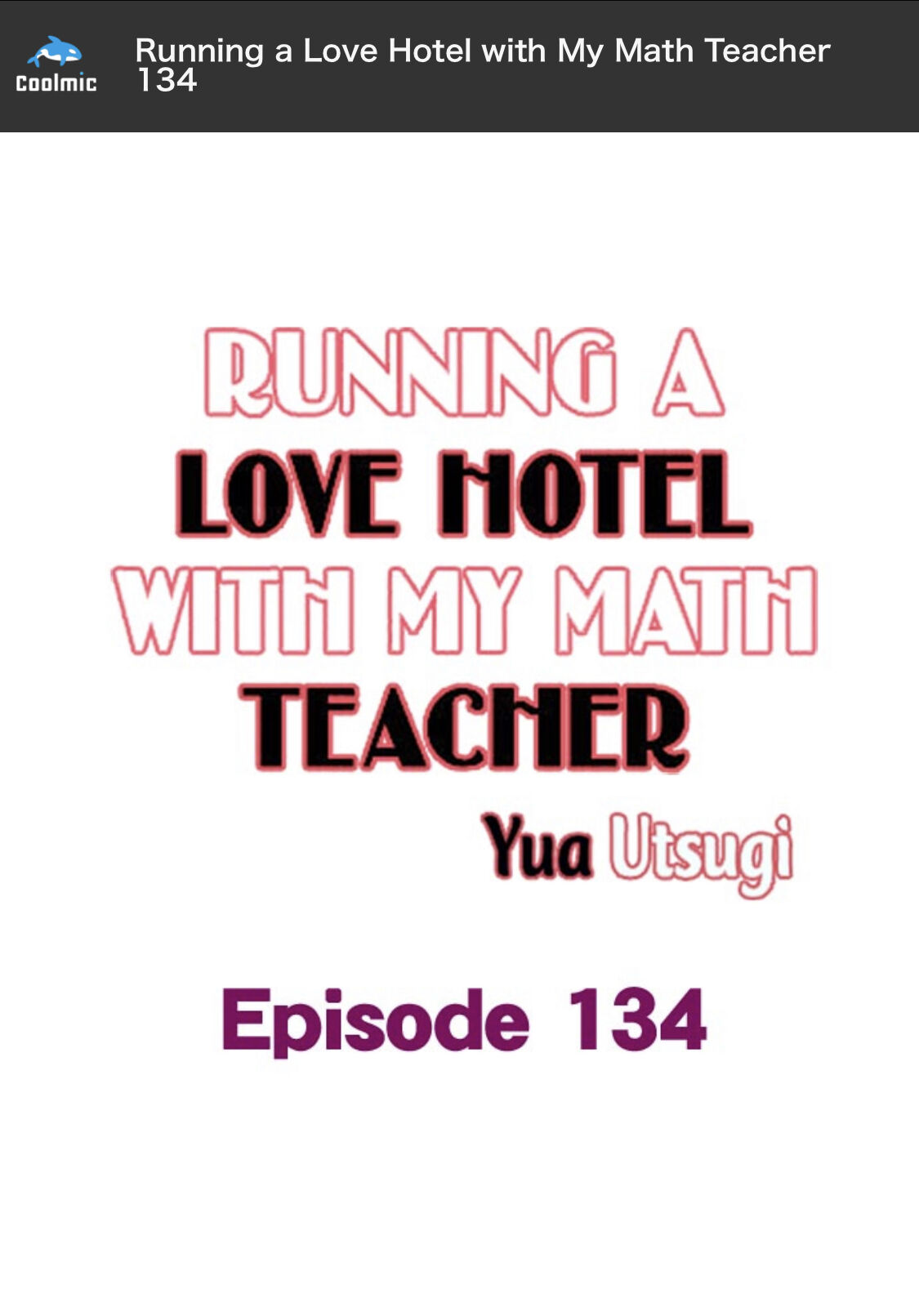 Running A Love Hotel With My Math Teacher - Chapter 134