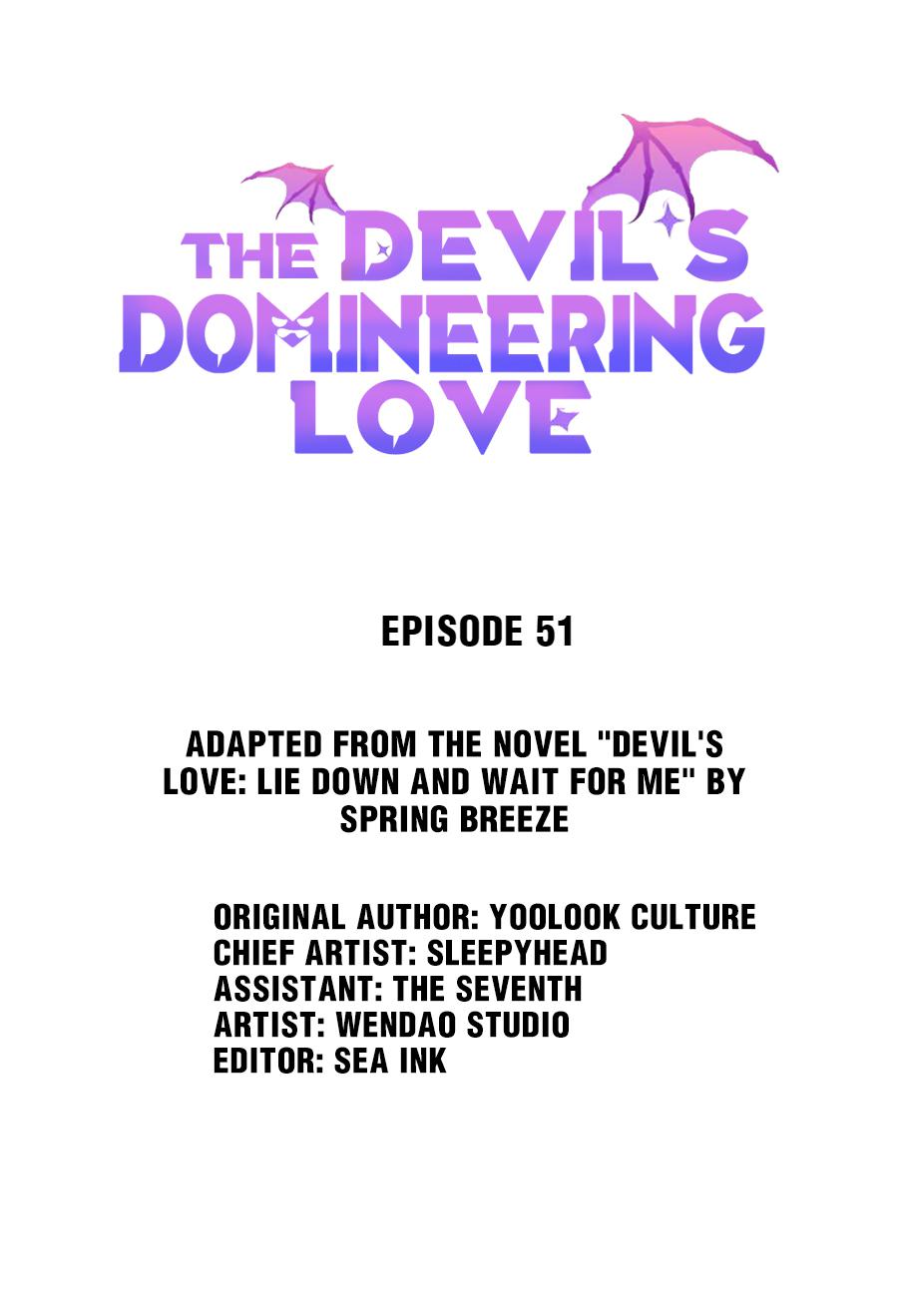 The Devil's Domineering Love - Chapter 51: I’m Being Far Too Lenient With You