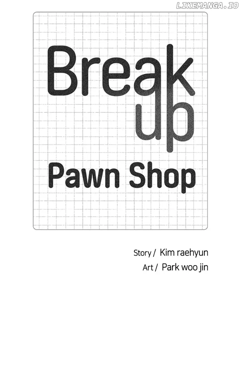 Break Up Pawn Shop - Chapter 3