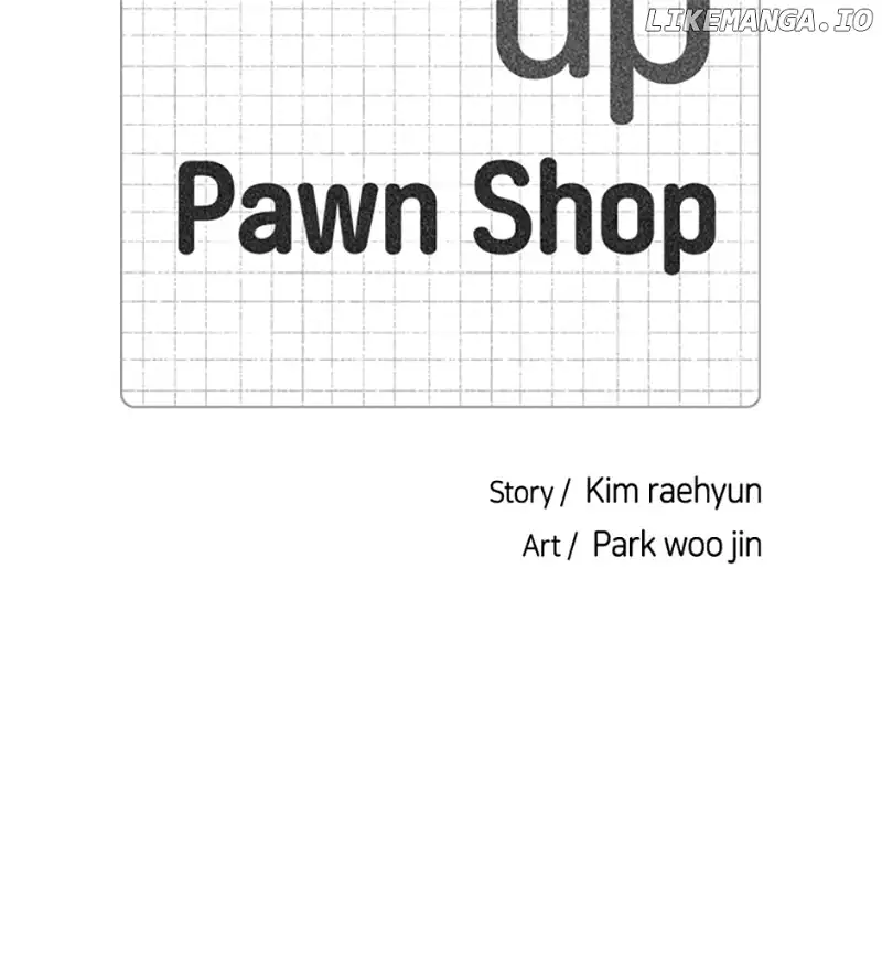 Break Up Pawn Shop - Chapter 5