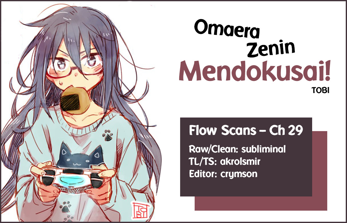 Omaera Zenin Mendokusai! - Chapter 29: Try Everything