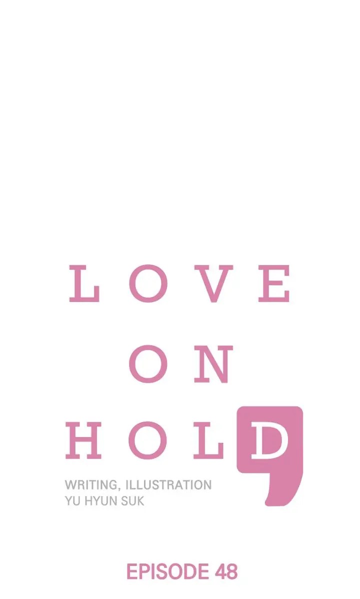 Love On Hold - Chapter 48