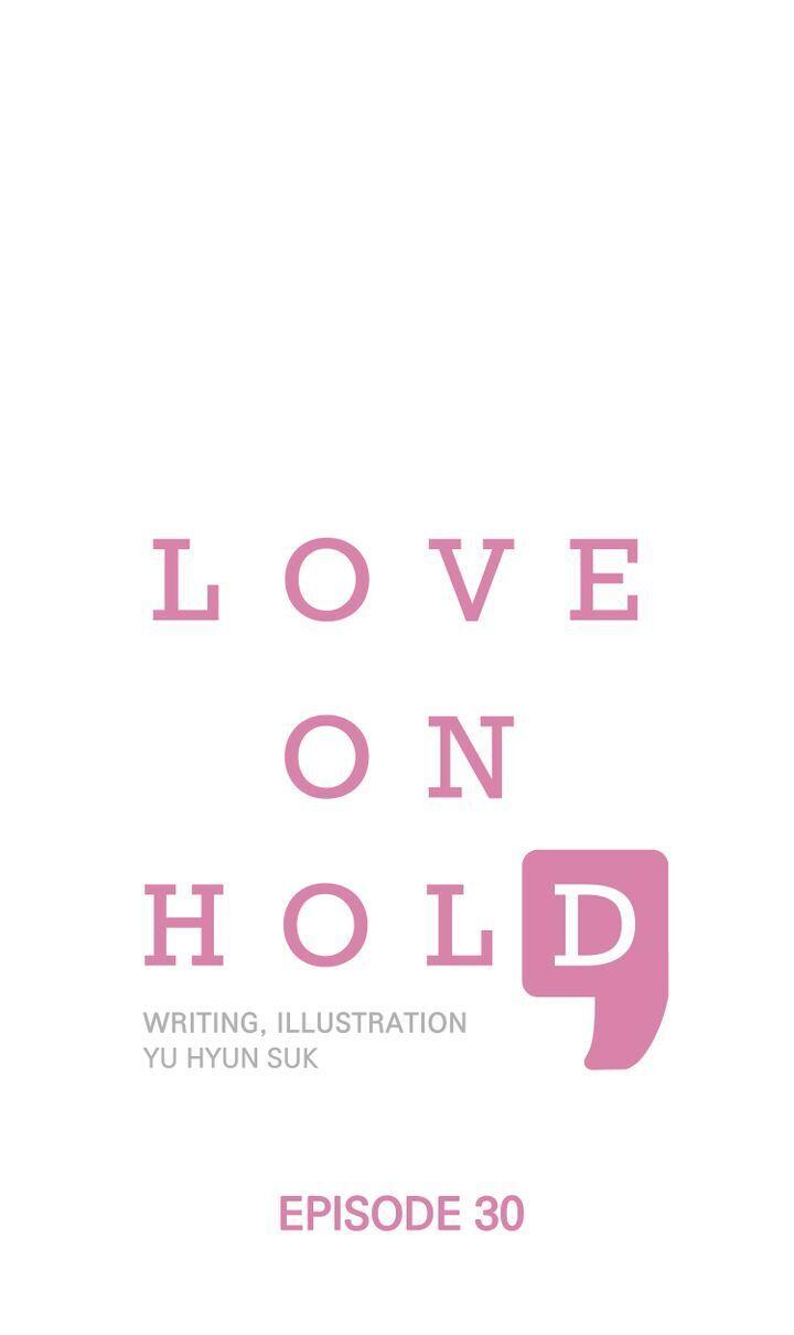 Love On Hold - Chapter 30