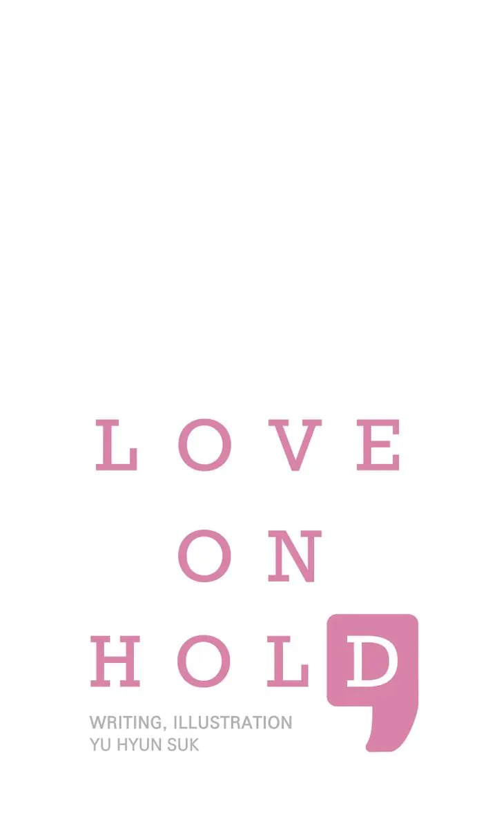 Love On Hold - Chapter 41