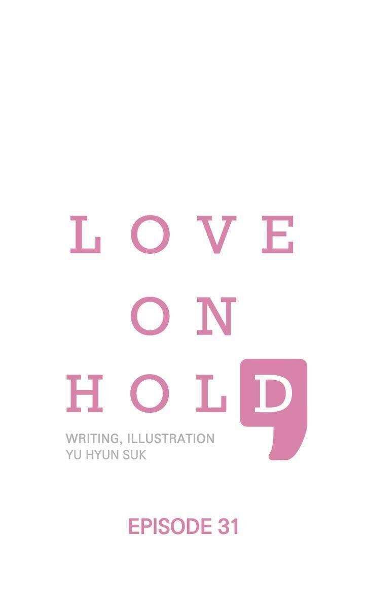 Love On Hold - Chapter 31