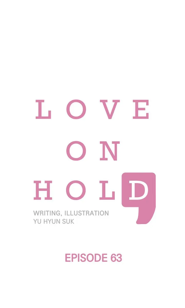 Love On Hold - Chapter 63