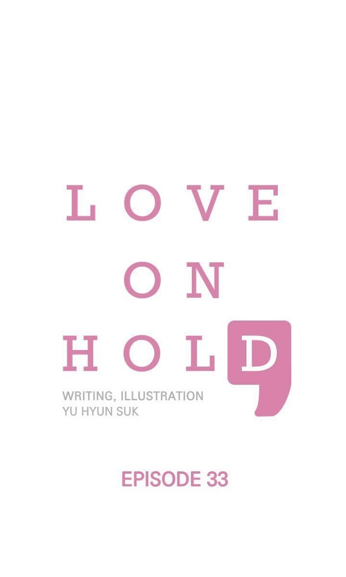 Love On Hold - Chapter 33