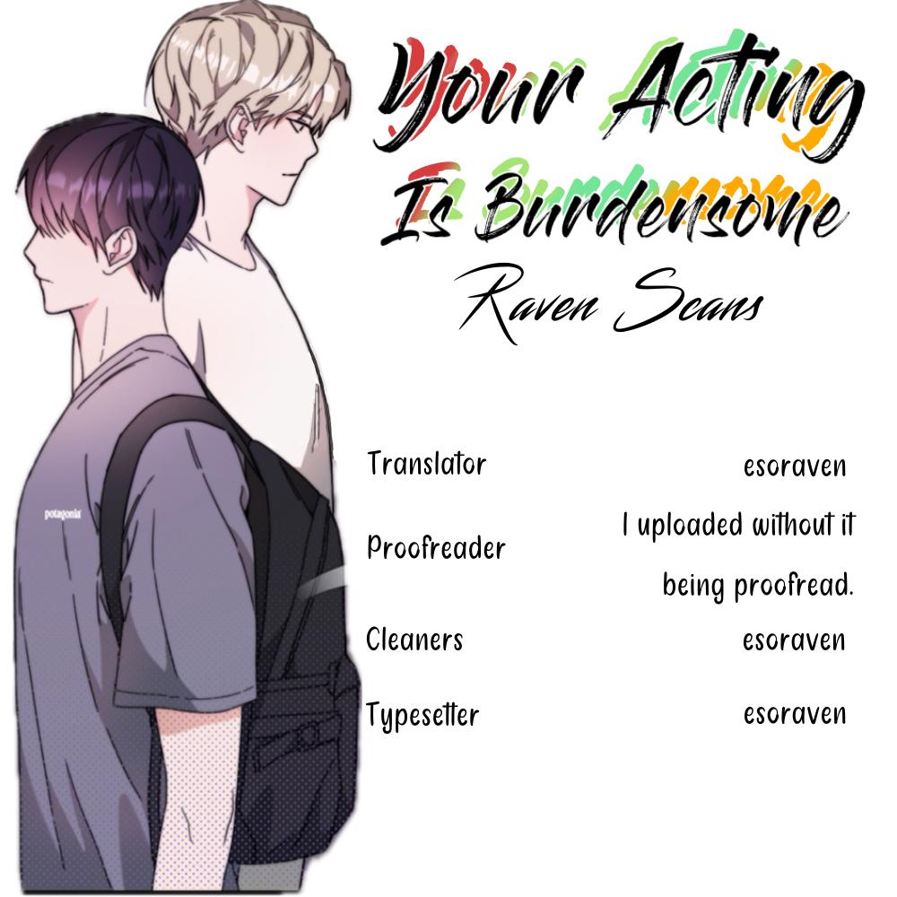 Your Acting Is Burdensome - Chapter 13