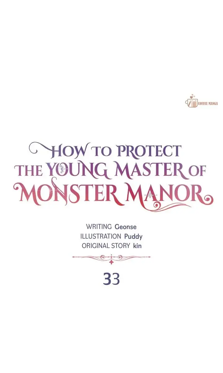 How To Protect The Master Of The Monster Mansion - Chapter 33