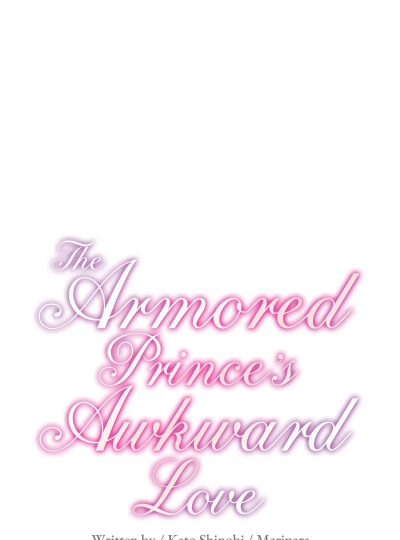 The Armored Prince's Awkward Love - Chapter 4