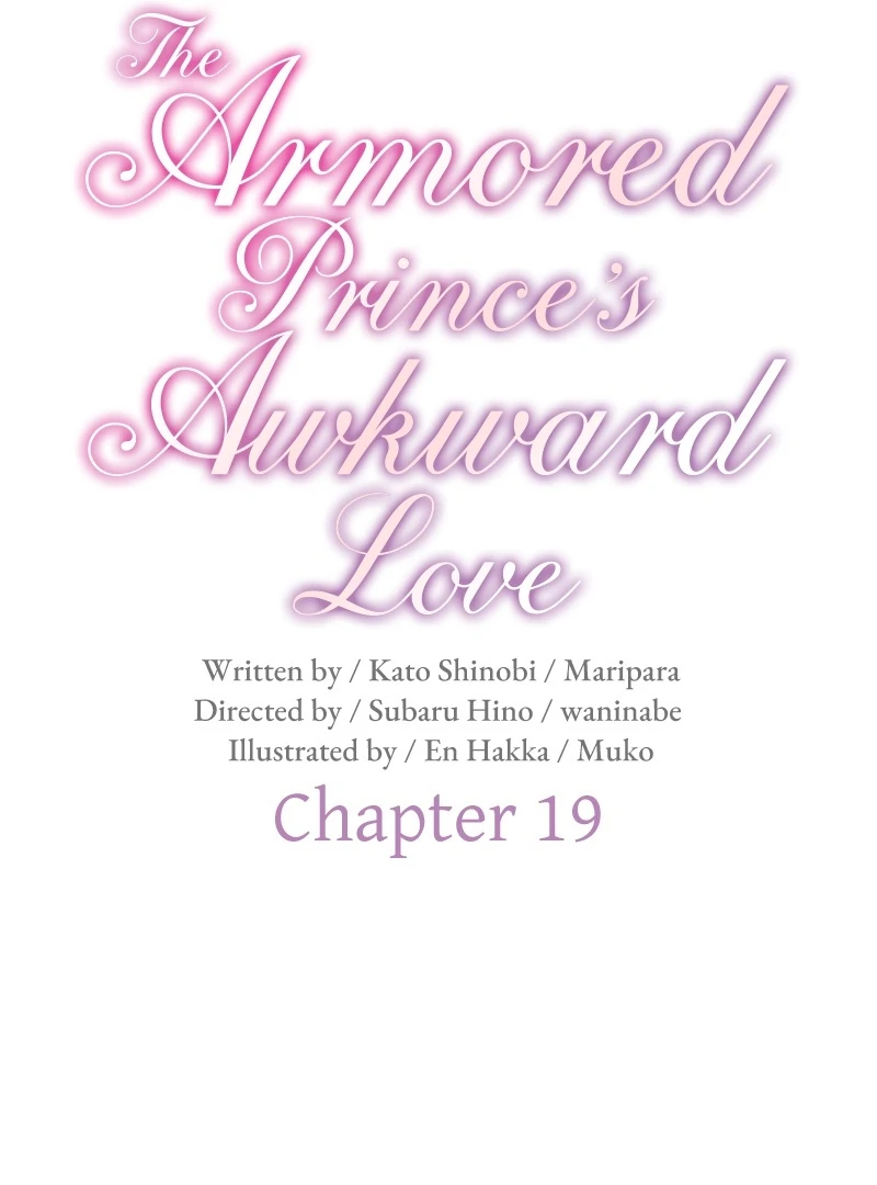 The Armored Prince's Awkward Love - Chapter 19